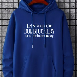 DUMFUCKERY Print Hoodies For Men, Graphic Hoodie With Kangaroo Pocket, Comfy Loose Trendy Hooded Pullover, Mens Clothing For Autumn Winter